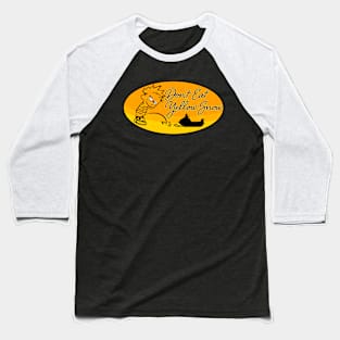 Dont Eat Yellow Snow Baseball T-Shirt